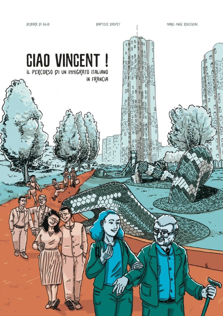 "Ciao Vincent !", version italienne de notre BD sur Vincent Pascucci, l'immigration italienne en France et l'histoire du 20e siècle